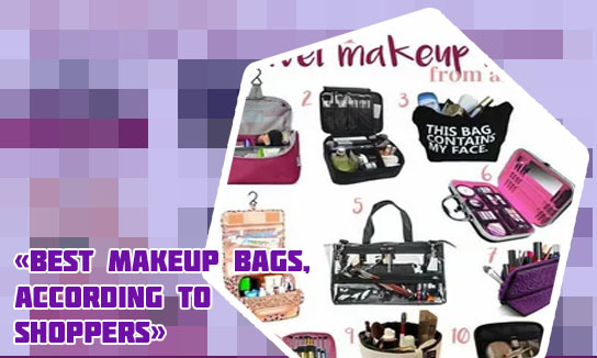 Best travel makeup bag